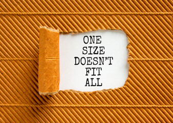 One size does not fit all symbol. Concept words One size does not fit all on beautiful white paper....