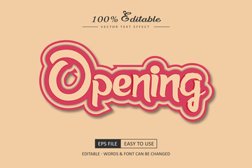 Opening text effect, editable text effect