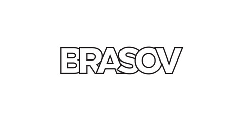 Brasov in the Romania emblem. The design features a geometric style, vector illustration with bold typography in a modern font. The graphic slogan lettering.