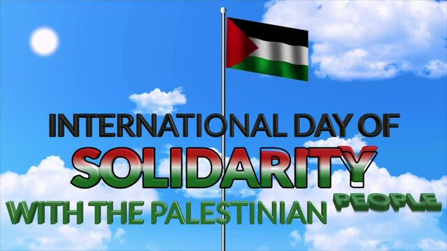 Animation Video Concept About International Day Of Solidarity With The Palestinian People With Flag , Sky Background , And 3d Text 