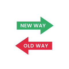 Old and New Way Arrows in Opposite Directions. Red and green arrows on white background
