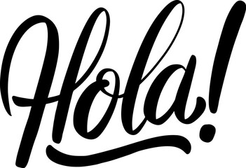 Hola. Lettering phrase isolated on white. Vector illustration