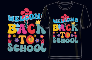 Welcome back to school kids_ t-shirt design, Stylish design, kids_ t-shirt, typography, colorful, vector, perfect for print items, posters, graphic templates, Apparel, and POD.