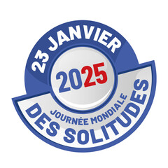 Journée Mondiale des solitudes le 23 janvier 2025