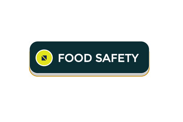  new food safety website, click button, level, sign, speech, bubble  banner, 
