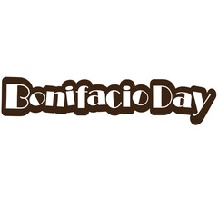 Bonifacio Day Lettering.
Holiday in the Philippines.