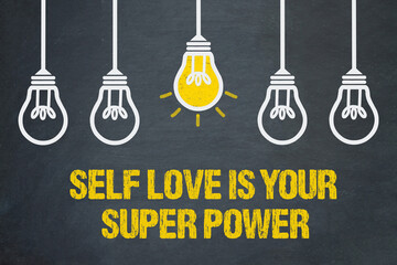 self love is your super power	 - obrazy, fototapety, plakaty