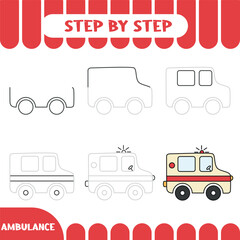 Step by step Drawing tutorial for kids. Easy level. Education sheets. How to draw ambulance