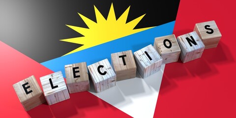 Antigua and Barbuda - elections concept - wooden blocks and country flag - 3D illustration