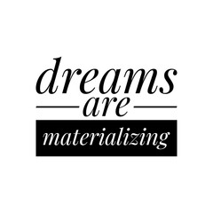 ''Dreams'' Inspirational Quote Design