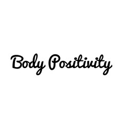 Body Positive Quote Illustration Lettering