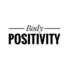 Body Positive Quote Illustration Lettering