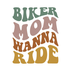 Biker Mom wanna ride - obrazy, fototapety, plakaty