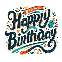 happy birthday typography vector illustrations on white background