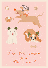 Cute Christmas illustration with Poodle, Spaniel in holiday outfit and accessories. Holiday Graphic With Handwritten Phrase „Tis the season to be bow-wow”. Ideal For Greeting Card Design. Vertical, A4