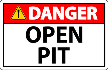 Danger Sign Open Pit