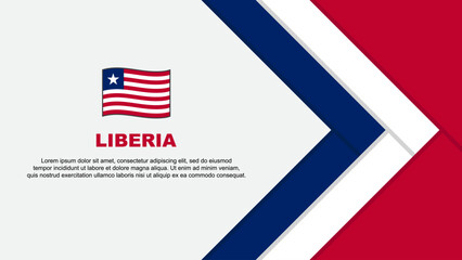 Liberia Flag Abstract Background Design Template. Liberia Independence Day Banner Cartoon Vector Illustration. Liberia Cartoon