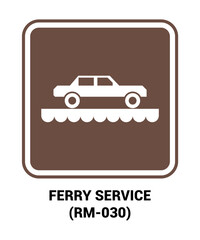 Ferry service vector sign, Motorist Services and Recreation Signs