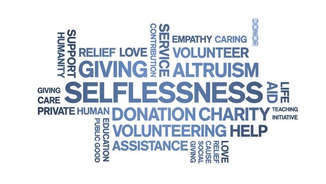 Selflessness animated tag word cloud;text design animation kinetic typography seamless loop.