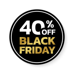 40% off. Black Friday sale sicker, label or badge. Circle discount banner design. 40 percent price off. Vector illustration.