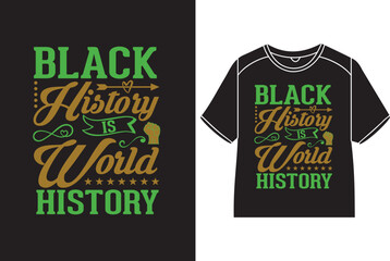 Black  history is world history Black History Month Gift For Teacher, Black Education Shirt, Black Teacher Gift, Black History Month T-shirt, Famous Black History Shirt