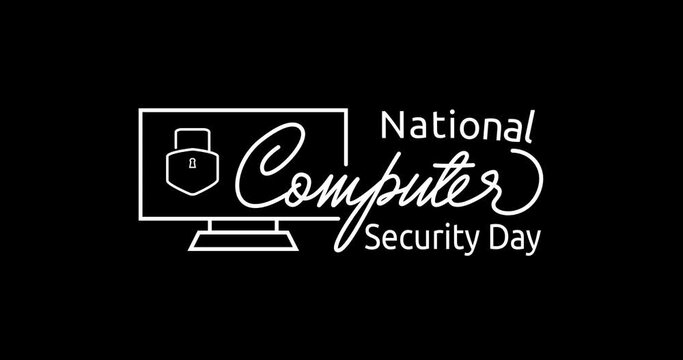 National Computer Security Day animation with alpha channel. Handwritten text calligraphy with security computer illustration. Great for computer security awareness campaigns. Transparent background