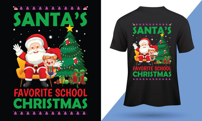 Santa's favorite school tshirt design, Santa Tshirt, Christmas tshirt