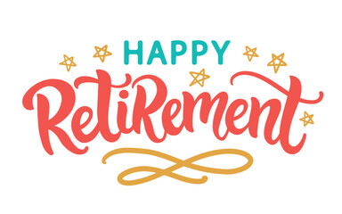 Happy Retirement inscription hand lettering banner