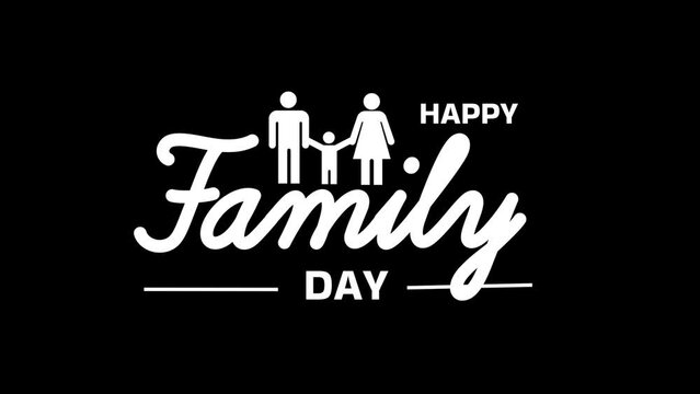 Happy Family Day Text Animation in white color with transparent background. Great for Family Day Celebrations, lettering for banner, social media feed wallpaper stories.
