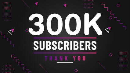 Thank you 300k subscriber congratulation template banner. 300k celebration subscribers template for social media