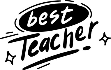 Best Teacher Lettering Typography Isolated Vector