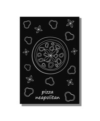 Pizza poster with white outline with caption Neapolitan on black background pepper basil