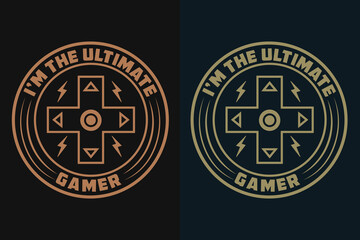 I'm The Ultimate Gamer, Gamer Boy Shirt, Funny Gamer Tee, Gamer Gifts, Gifts for Boy, Gaming Gifts for Dad
