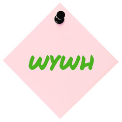Wish you were here texting acronym WYWH, wistful longing text concept, neon green marker romance crush slang message, isolated pink adhesive post-it sticky note abbreviation sticker black thumbtack