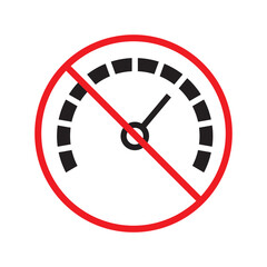 Forbidden Prohibited Warning, caution, attention, restriction label danger. Vector meter flat icon. Gauge vector icon. Do not use Speedometer measurement sign. Gauge symbol pictogram UX UI