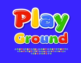 Vector funny Emblem Play Ground. Cartoon style Font. Glossy Colorful Alphabet Letters, Numbers and Symbols for Children