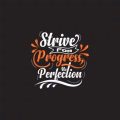 Photo sur Aluminium Typographie positive Text template for design "Strive for progress, not perfection", Sport Motivation Quote, Positive typography for poster, t-shirt or card