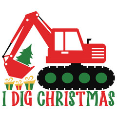 I Dig Christmas Svg, Christmas T Shirt Designs, Christmas svg, Kids Christmas svg
