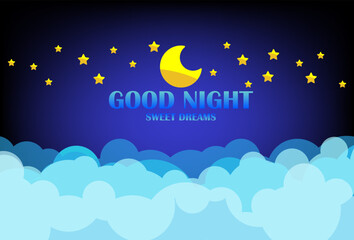 Good night and sweet dreams banner. Clouds on dark sky background with moon and stars. 