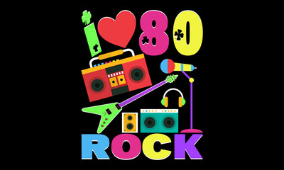 80’s Rock Music Vector t-shirt Design. Rock Music Vector illustration Design.