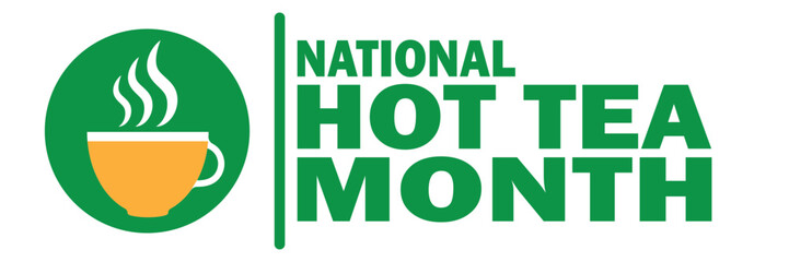 National Hot Tea Month. Holiday concept. Template for background,  banner, card, poster with text inscription. Vector illustration