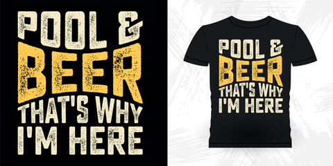 Beer Lover Funny Billiards Game Gift Retro Vintage Pool Player T-shirt Design