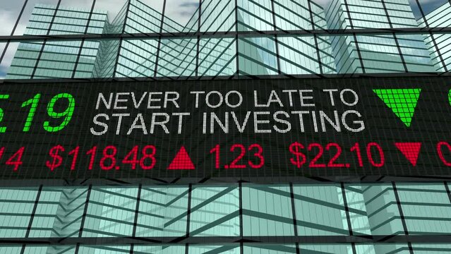 Never Too Late to Start Investing Stock Market Buy Trade Shares Retirement Savings 3d Animation