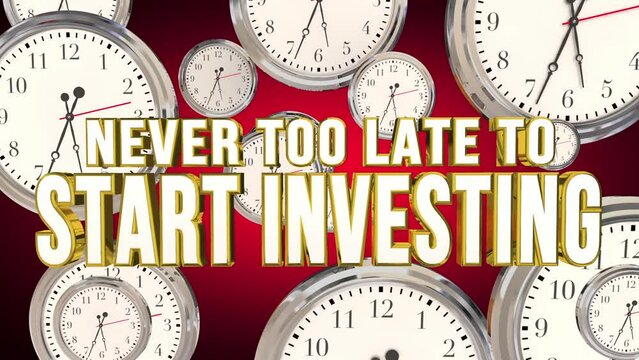 Never Too Late to Start Investing Clocks Time to Buy Stocks Grow Wealth Retirement Savings 3d Animation