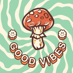 Groovy hippie 70s sticker. Funny cartoon fly agaric or psychedelic mushroom. Sticker in trendy cartoon style 60s. Good vibes. Stay groovy.