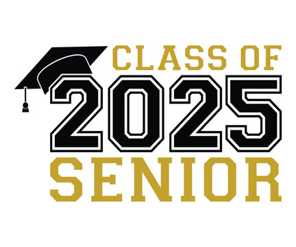 Class Of 2025 Senior T-shirt, Senior Class T-shirt, Graduate Shirt, Graduate Saying, High School Shirt, University T-shirt, Class of 2024, Last Day Of School, Cut File For Cricut And Silhouette