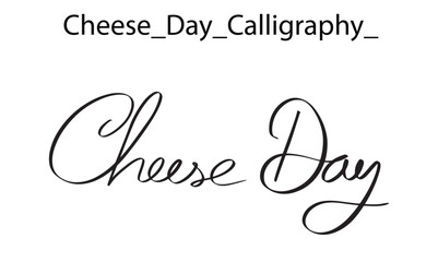 Cheese day calligraphy hand written text font black color illustration vector creative design decoration ornament symbol cheese day food eat drink character cartoon lettering menu january pizza meal 