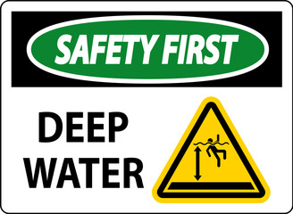 Safety First Sign Deep Water