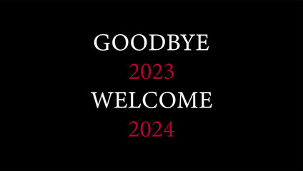 Fototapeta na wymiar GoogBye 2023 Welcome 2024 beautiful text illustration design