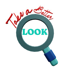 3 D illustration of Take a better look sticker icon